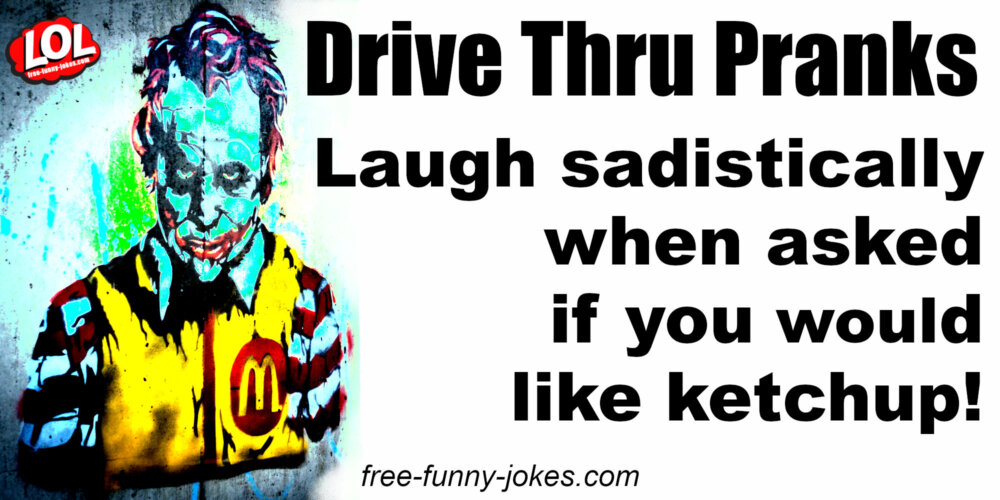 Funny Things to Say at a Drive Thru